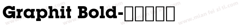 Graphit Bold字体转换